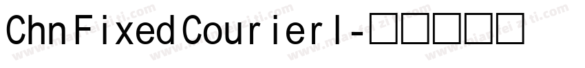 Chn Fixed Courierl字体转换